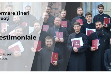 Testimoniale: Formare Tineri Preoți (iulie 2019)